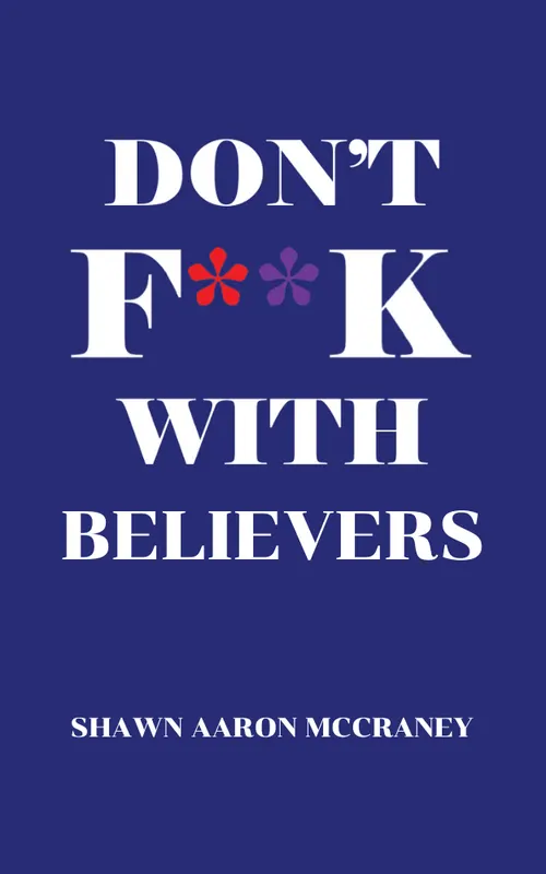 Don't F**k With Believers