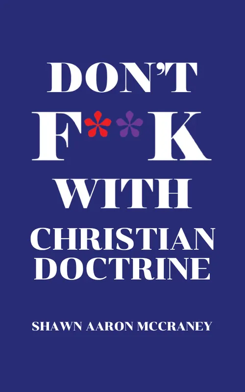 Don't F**k With Christian Doctrine