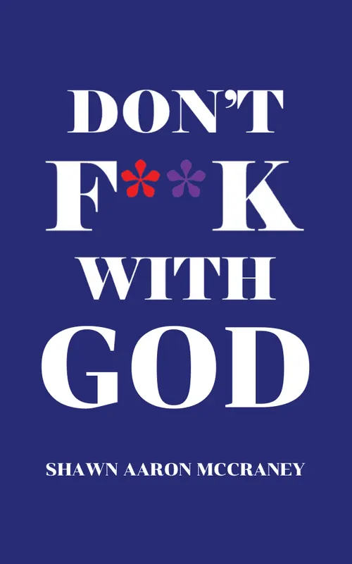 Don't F**k With God
